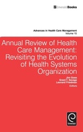 Cover: Annual Review of Health Care Management - Emerald Group Publishing Limited
