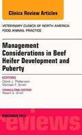 Cover: Beef Heifer Development, An Issue of Veterinary Clinics: Food Animal Practice: Volume 29-3 - Elsevier