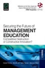 Cover: Securing the Future of Management Education - Emerald Publishing Limited