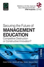 Cover: Securing the Future of Management Education - Emerald Group Publishing Limited