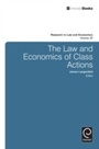 Cover: The Law and Economics of Class Actions - Emerald Publishing Limited