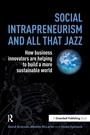 Cover: Social Intrapreneurism and All That Jazz - Greenleaf Publishing