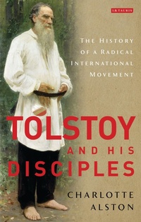 Enlarge image Cover: Tolstoy and his Disciples - I.B. Tauris