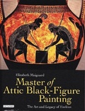Cover: Master of Attic Black Figure Painting - I.B. Tauris