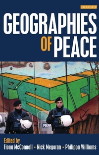 Enlarge image Cover: Geographies of Peace - I.B. Tauris