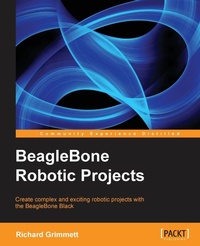 Enlarge image Cover: Beaglebone Robotic Projects - Packt Publishing