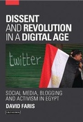 Cover: Dissent and Revolution in a Digital Age - I.B. Tauris