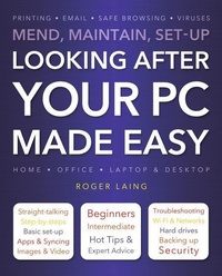 Abbildung von: Looking After Your PC Made Easy - Flame Tree Publishing