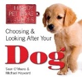 Cover: Choosing & Looking After Your Dog - Flame Tree Publishing