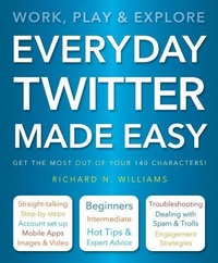 Abbildung von: Everyday Twitter Made Easy - Flame Tree Publishing