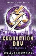 Cover: The Testing 3: Graduation Day - Templar Publishing