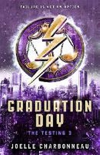 Enlarge image Cover: The Testing 3: Graduation Day - Templar Publishing