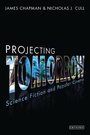 Cover: Projecting Tomorrow - I.B. Tauris