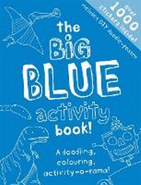 Enlarge image Cover: The Big Blue Activity Book - Templar Publishing