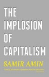 Enlarge image Cover: The Implosion of Capitalism - Pluto Press