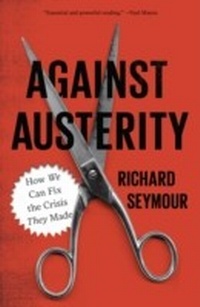 Enlarge image Cover: Against Austerity - Pluto Press