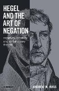 Cover: Hegel and the Art of Negation - I.B. Tauris