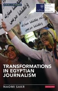 Cover: Transformations in Egyptian Journalism - I.B. Tauris