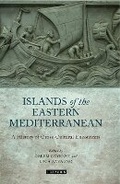 Cover: The Islands of the Eastern Mediterranean - I.B. Tauris