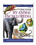 Cover: Discover My Animal Encyclopedia - North Parade Publishing