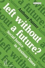 Cover: Left Without a Future? - I.B. Tauris