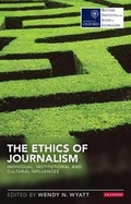 Cover: The Ethics of Journalism - I.B. Tauris