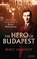 Cover: The Hero of Budapest - I.B. Tauris
