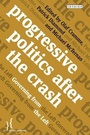Cover: Progressive Politics after the Crash - I.B. Tauris