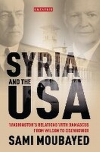Enlarge image Cover: Syria and the USA - I.B. Tauris