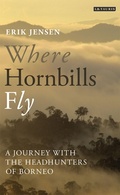 Cover: Where Hornbills Fly - I.B. Tauris