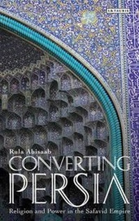Enlarge image Cover: Converting Persia - I.B. Tauris