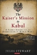 Cover: The Kaiser's Mission to Kabul - I.B. Tauris
