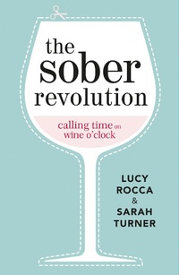 Enlarge image Cover: The Sober Revolution - Accent Press Ltd