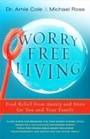 Cover: Worry-Free Living - Authentic Publishers
