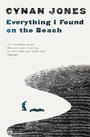 Cover: Everything I Found on the Beach - GRANTA BOOKS