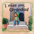Cover: I Miss You Grandad - Tulip Books Ltd