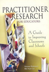 Enlarge image Cover: Practitioner Research for Educators - Hawker Brownlow Education Pty Ltd