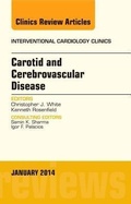 Cover: Carotid and Cerebrovascular Disease, An Issue of Interventional Cardiology Clinics: Volume 3-1 - Elsevier