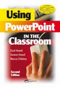 Abbildung von: Using Powerpoint in the Classroom - Hawker Brownlow Education Pty Ltd