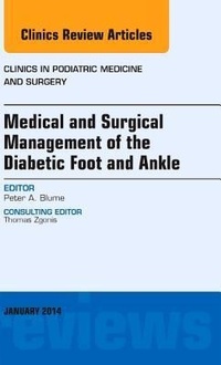 Abbildung von: Medical and Surgical Management of the Diabetic Foot and Ankle, An Issue of Clinics in Podiatric Medicine and Surgery: Volume 31-1 - Elsevier