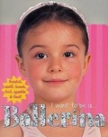 Cover: I Want to Be A...: Ballerina - Priddy Books