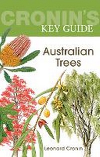 Enlarge image Cover: Cronin's Key Guide to Australian Trees - Jacana