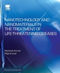 Cover: Nanotechnology and Nanomaterials in the Treatment of Life-threatening Diseases - William Andrew