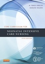 Cover: Core Curriculum for Neonatal Intensive Care Nursing - E-Book - Elsevier