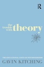 Cover: The Trouble with Theory - Allen & Unwin