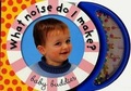 Cover: Baby Buddies: What Noise Do I Make - Priddy Books