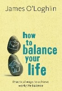 Enlarge image Cover: How To Balance Your Life - Allen & Unwin