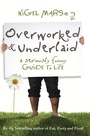 Cover: Overworked and Underlaid - Allen & Unwin