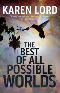 Enlarge image Cover: The Best of All Possible Worlds - Jo Fletcher Books