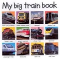 Cover: My Big Train Book - Priddy Books